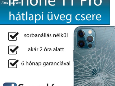 iPhone 11 Pro hátlapi üveg csere pár órán belül Budapesten